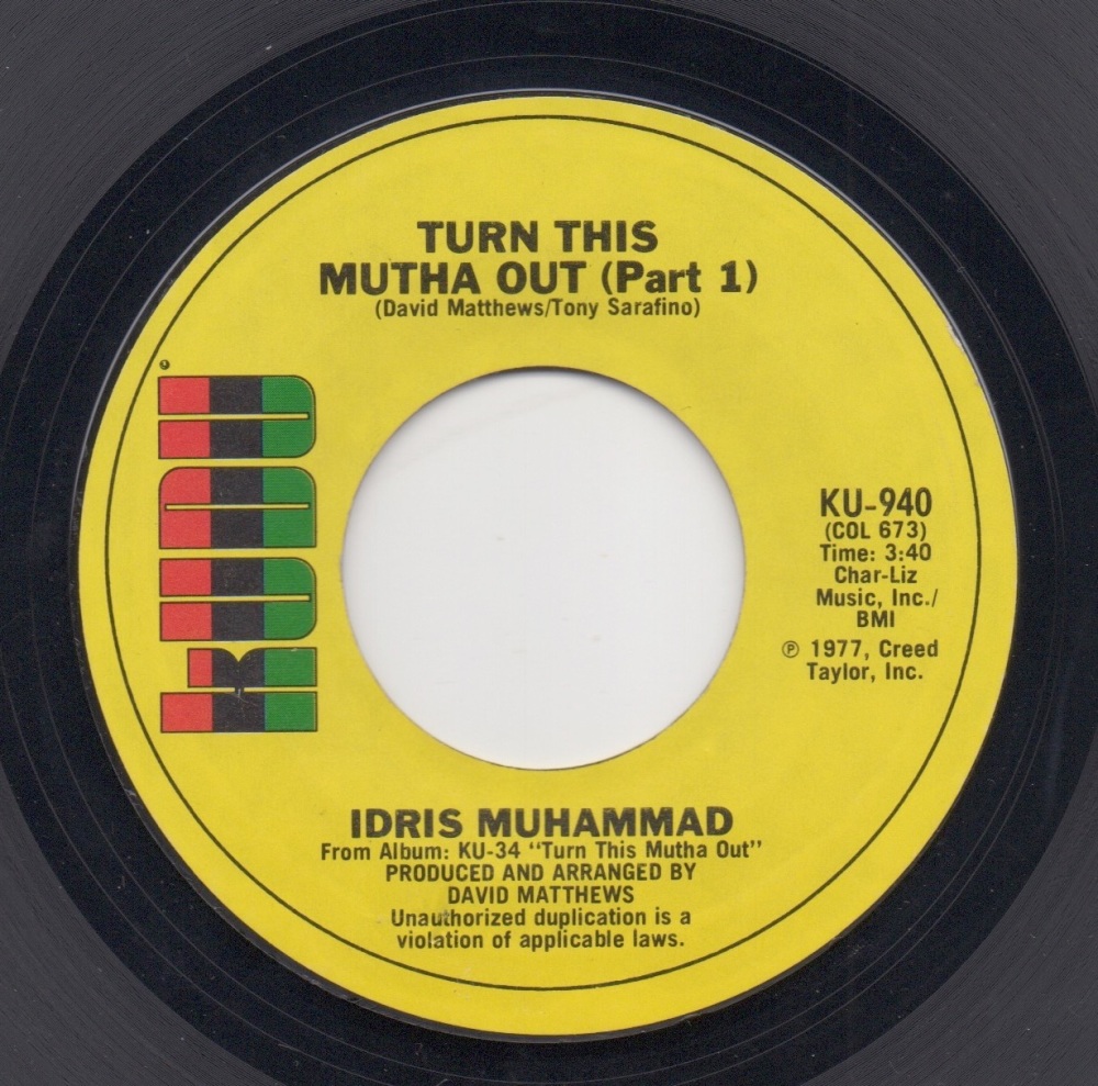 IDRIS MUHAMMAD - TURN THIS MUTHA OUT (PART 1)