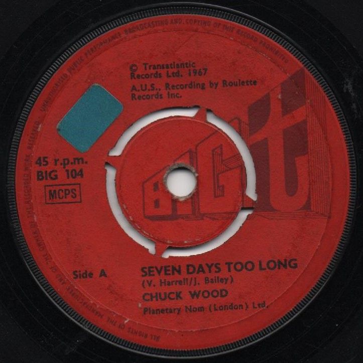 CHUCK WOOD - SEVEN DAYS TOO LONG