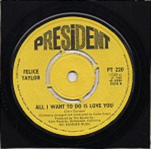FELICE TAYLOR - ALL I WANT TO DO IS LOVE YOU / SUREE - SURRENDER