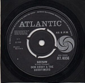 DON COVAY & THE GOODTIMERS - SEE SAW / I NEVER GET ENOUGH OF YOUR LOVE