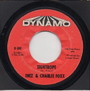 INEZ & CHARLIE FOXX - TIGHTROPE