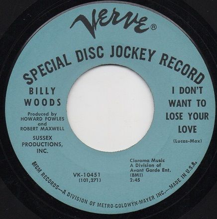 BILLY WOODS - I DON'T WANT TO LOSE YOUR LOVE
