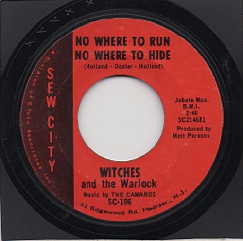 WITCHES & THE WARLOCK - NO WHERE TO RUN NO WHERE TO HIDE