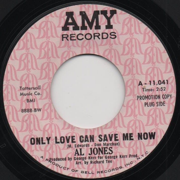 AL JONES - ONLY LOVE CAN SAVE ME NOW