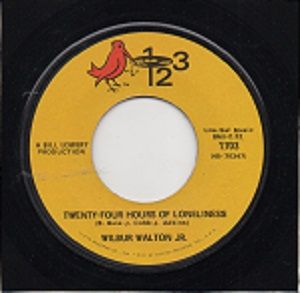 WILBUR WALTON JR. - TWENTY-FOUR HOURS OF LONELINESS