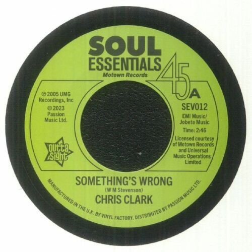 CHRIS CLARK - SOMETHING'S WRONG / DO I LOVE YOU (INDEED I DO)