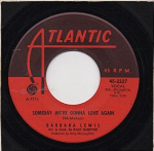BARBARA LEWIS - SOMEDAY WE'RE GONNA LOVE AGAIN