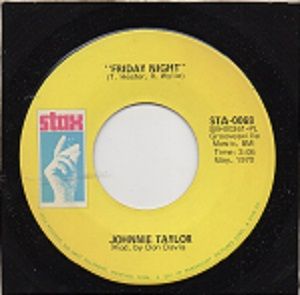 JOHNNIE TAYLOR - FRIDAY NIGHT