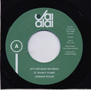 JOHNNIE TAYLOR - LETS GET BACK ON TRACK / BOBBY BLAND - HEART, OPEN UP AGAI