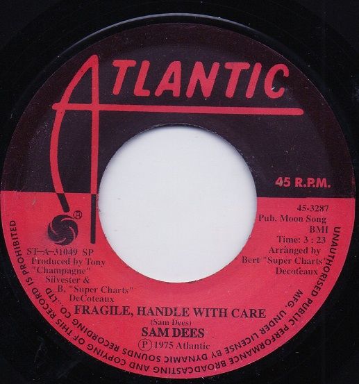 SAM DEES-FRAGILE,HANDLE WITH CARE JAMAICAN RELEASE