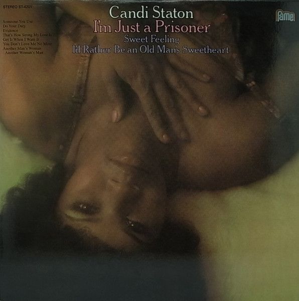 CANDI STATON - I'M JUST A PRISONER