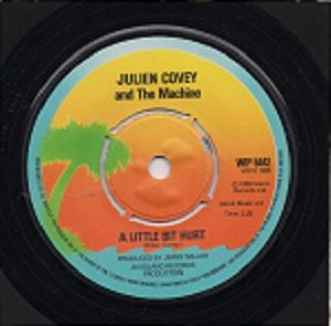 JULIAN COVEY & THE MACHINE - A LITTLE BIT HURT