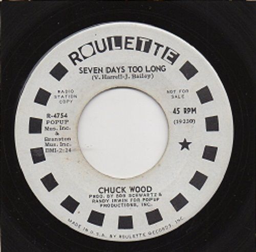 CHUCK WOOD - SEVEN DAYS IS TOO LONG / SOUL SHING-A-LING