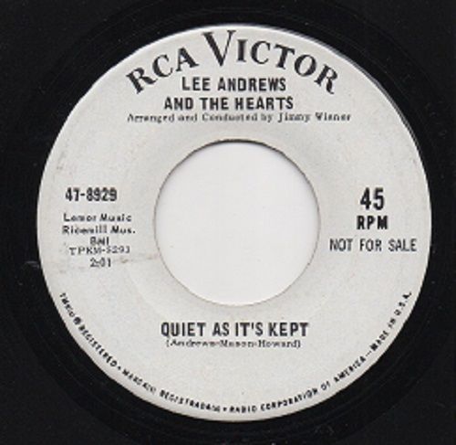 LEE ANDREWS & THE HEARTS - QUIET AS ITS KEPT / YOU'RE TAKING A LONG TIME CO