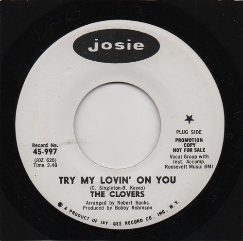 CLOVERS - TRY MY LOVIN' ON YOU
