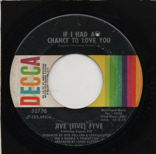 JIVE (FIVE) FYVE - IF I HAD A CHANCE TO LOVE YOU