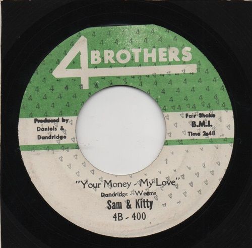 SAM & KITTY - YOUR MONEY MY LOVE / DON'T HIT ON ME