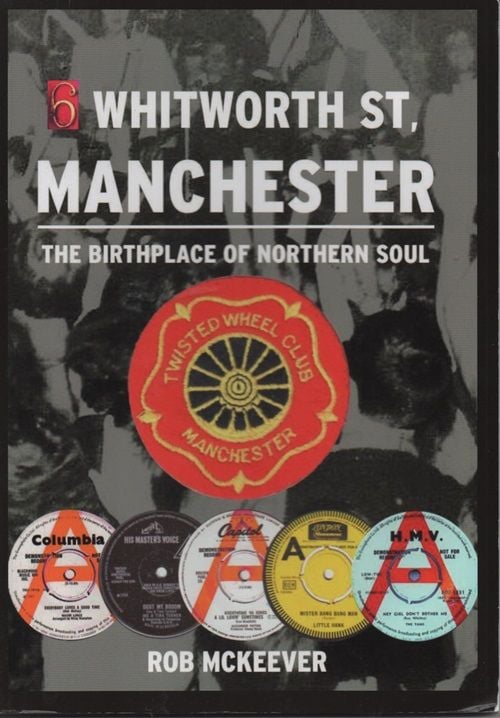 6 WHITWORTH STREET, MANCHESTER - THE BIRTHPLACE OF NORTHERN SOUL