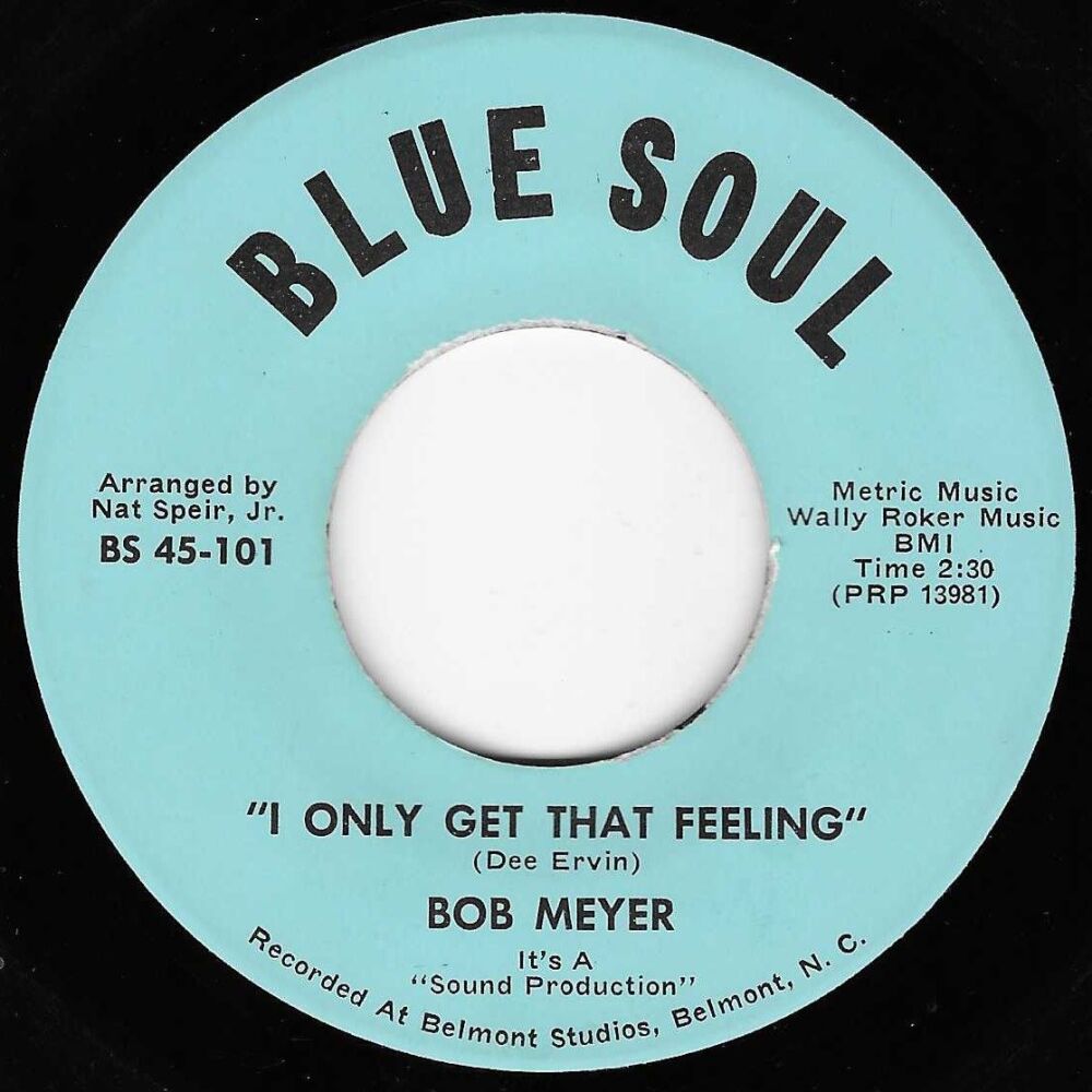 BOB MEYER - I ONLY GET THIS FEELING