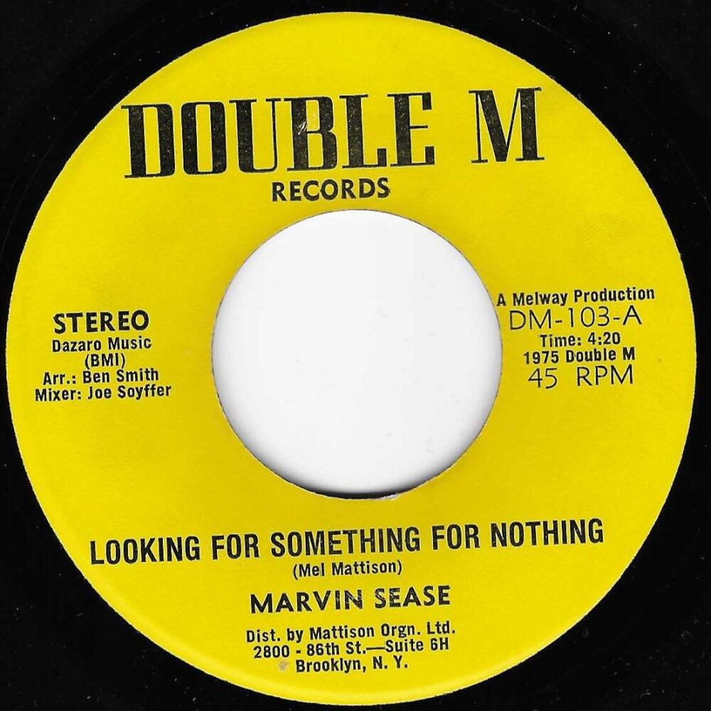 MARVIN SEASE - LOOKING FOR SOMETHING FOR NOTHING/ THANKFUL FOR THIS LIFE