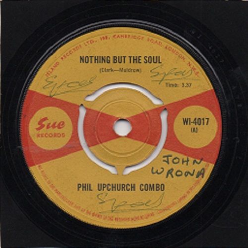 PHIL UPCHURCH COMBO - NOTHING BUT THE SOUL / EVAD