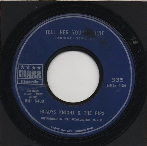 GLADYS KNIGHT & THE PIPS - TELL HER YOU'RE MINE / IF I SHOULD EVER FALL IN LOVE