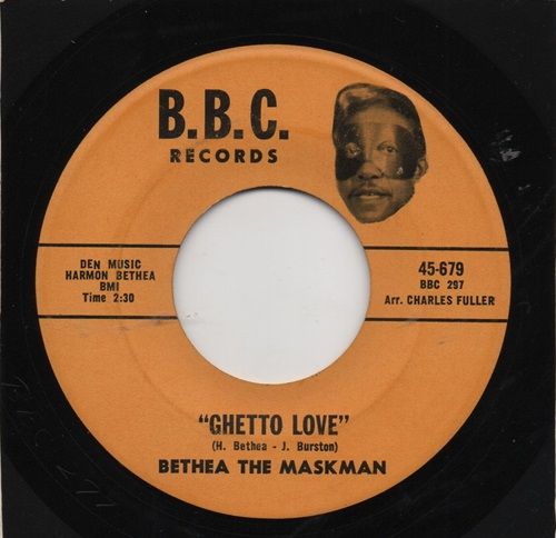 BETHEA THE MASKMAN - GHETTO LOVE