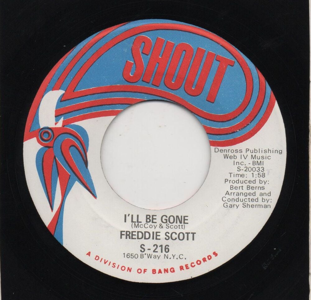 FREDDIE SCOTT - I'LL BE GONE / HE WILL BREAK YOUR HEART