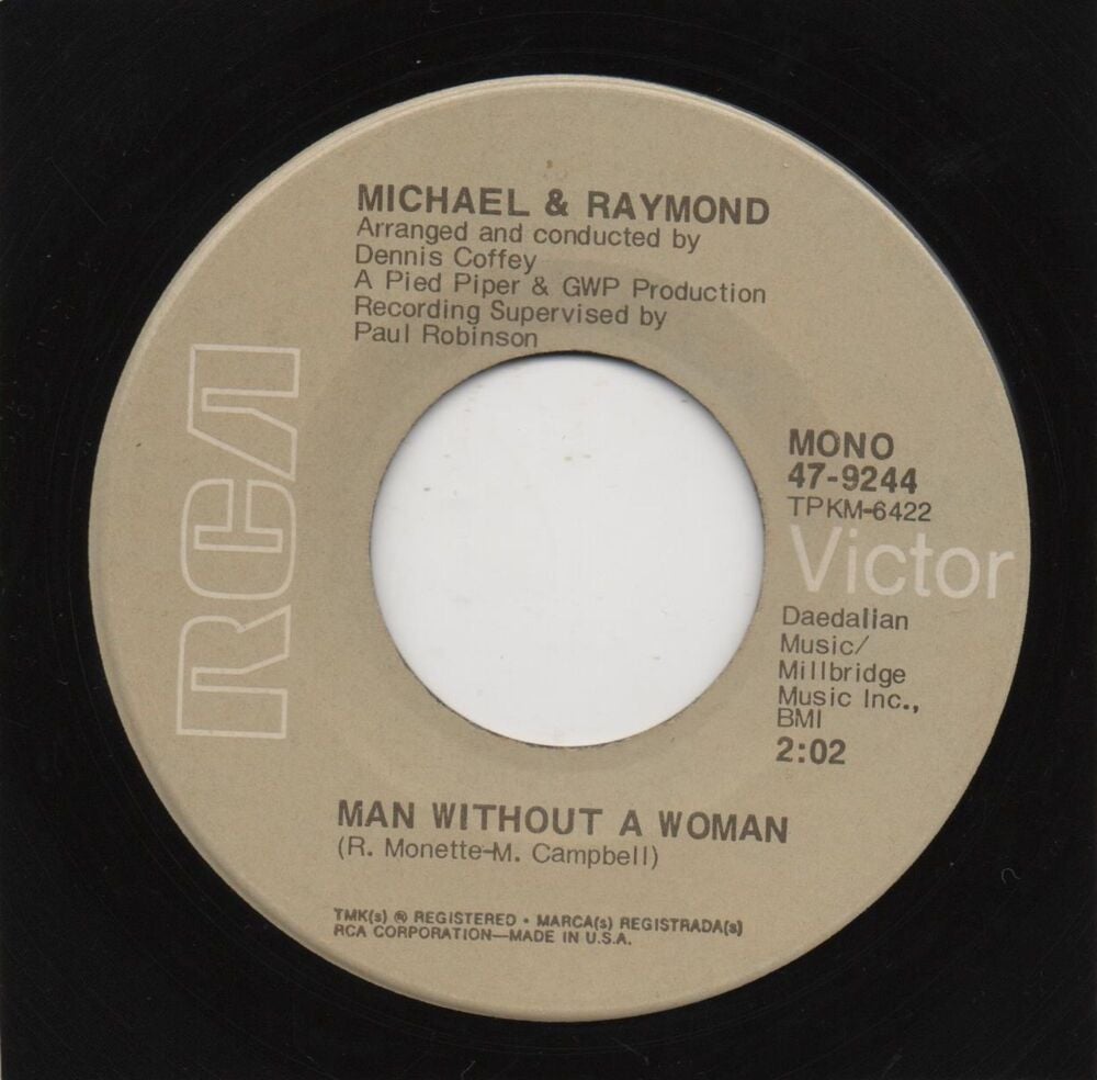 MICHAEL & RAYMOND - MAN WITHOUT A WOMAN / WALKING THE DOG