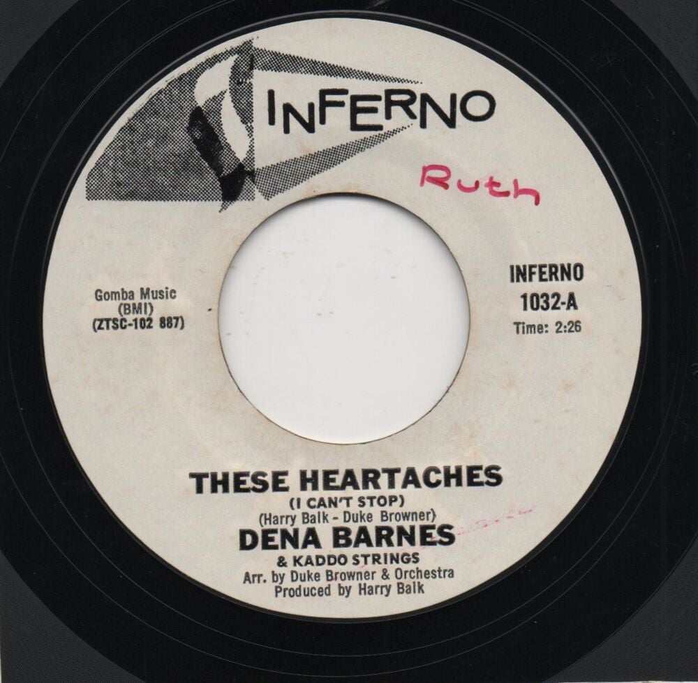 DENA BARNES / KADDO STRINGS & DUKE BROWNER ORCHESTRA - THESE HEARTACHES (I CAN'T STOP) / THESE HEARTACHES (I CAN'T STOP) INSTRO