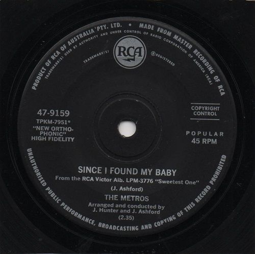 METROS - SINCE I FOUND MY BABY / NO BABY