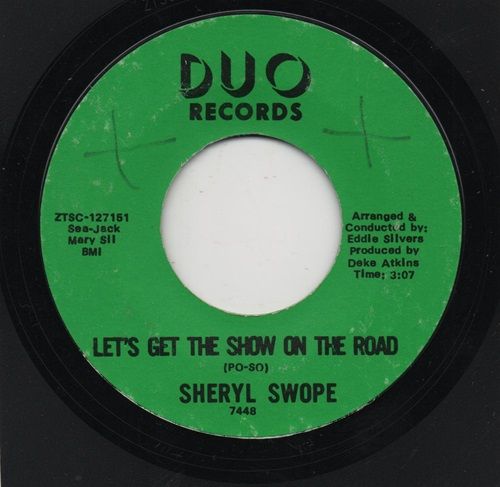 SHERYL SWOPE - LET'S GET THE SHOW ON THE ROAD / HOW YOU FEEL