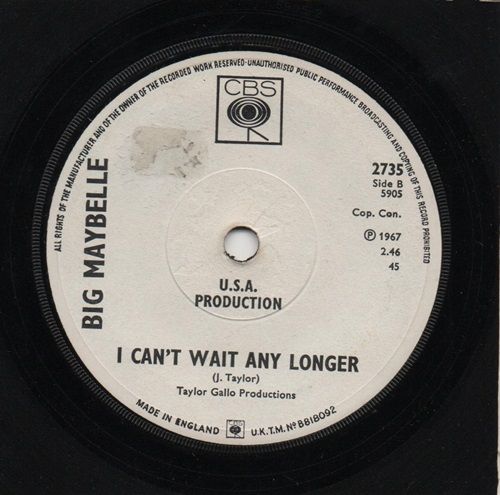 BIG MAYBELLE - TURN THE WORLD AROUND THE OTHER WAY / I CAN'T WAIT ANY LONGE
