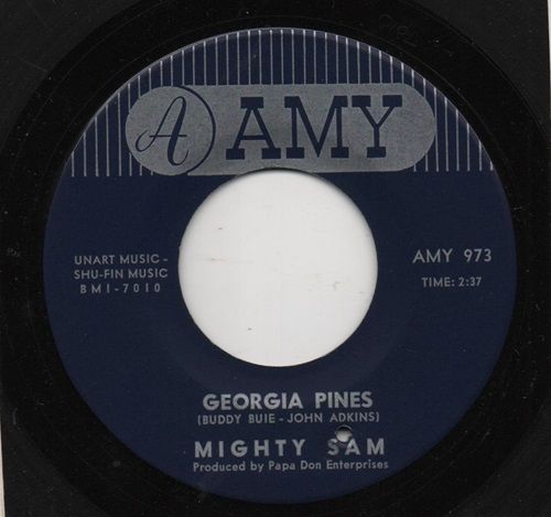 MIGHTY SAM - GEORGIA PINES / I'M A MAN