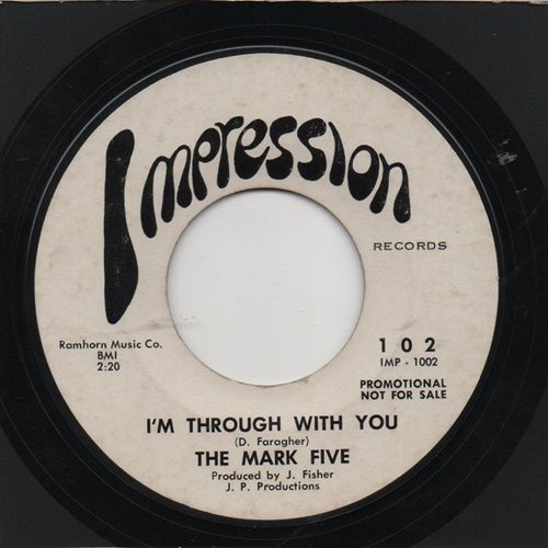 MARK FIVE - I'M THROUGH WITH YOU / I'LL KEEP ON TRYING - PROMO