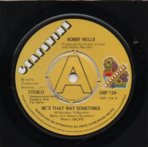 BOBBY WELLS - BE'S THAT WAY SOMETIMES