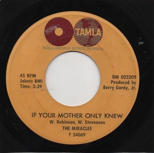 MIRACLES - IF YOUR MOTHER ONLY KNEW / WAY OVER THERE