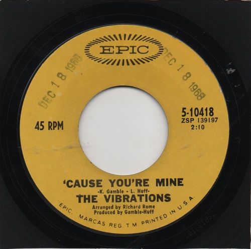 VIBRATIONS - CAUSE YOU'RE MINE / I TOOK AN OVERDOSE