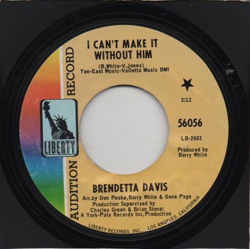 BRENDETTA DAVIS - I CAN'T MAKE IT WITHOUT HIM / UNTIL YOU WERE GONE