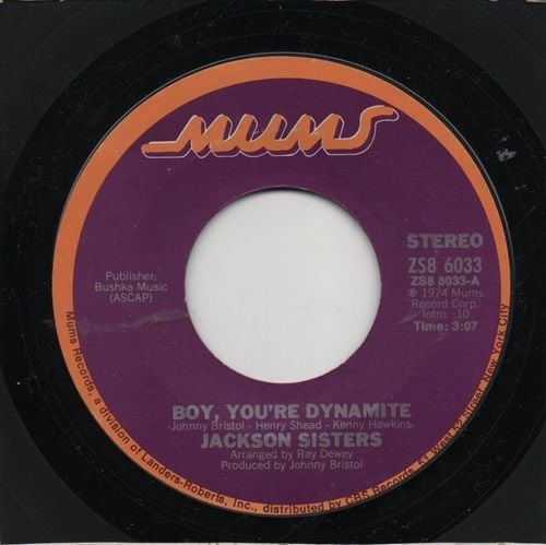 JACKSON SISTERS - BOY YOU'RE DYNAMITE / SHAKE HER LOOSE