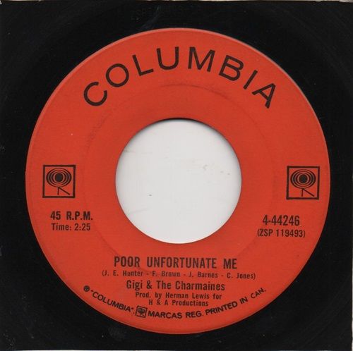 GIGI & THE CHARMAINES - POOR UNFORTUNATE ME