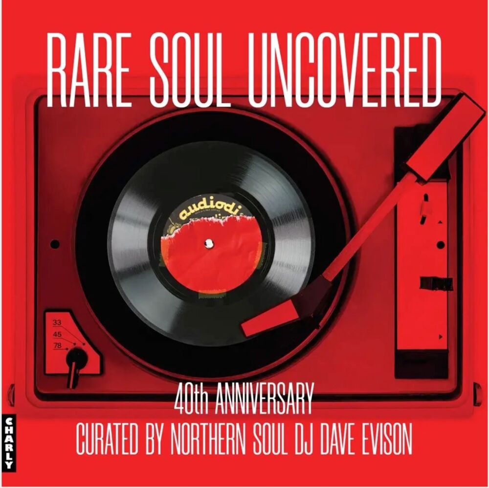 VARIOUS - RARE SOUL UNCOVERED 40th Anniversary LP