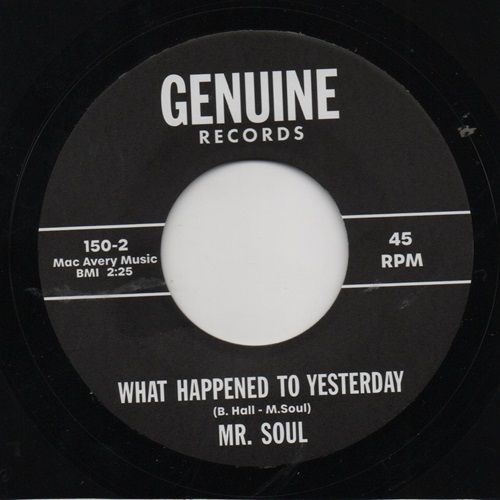 MR.SOUL - WHAT HAPPENED TO YESTERDAY