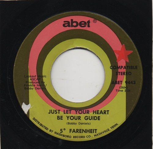 5 DEGREES FARENHEIT - JUST LET YOUR HEART BE YOUR GUIDE / BIG BAD RAIN