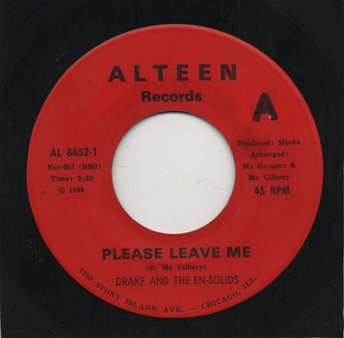 DRAKE AND THE EN-SOLIDS - PLEASE LEAVE ME