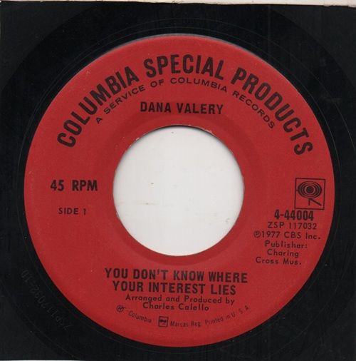 DANA VALERY- YOU DON'T KNOW WHERE YOUR INTEREST LIES