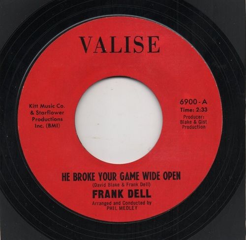 FRANK DELL - HE BROKE YOUR GAME WIDE OPEN / I'LL GO ON LOVING YOU