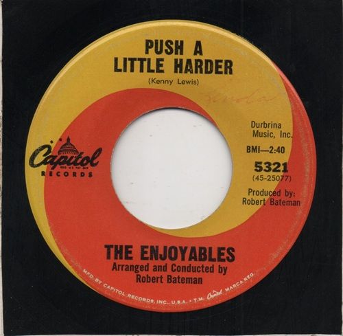 ENJOYABLES - PUSH A LITTLE HARDER / WE'LL MAKE A WAY