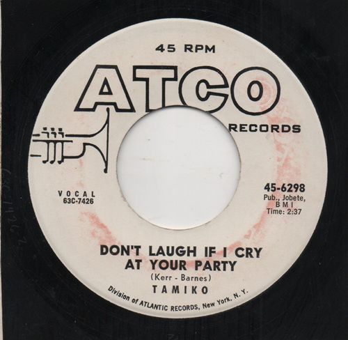 TAMIKO - DON'T LAUGH IF I CRY AT YOUR PARTY / RHAPSODY