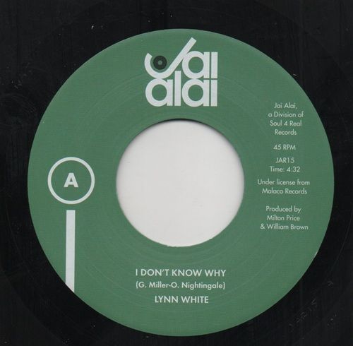 LYNN WHITE - I DON'T KNOW WHY / IF I COULD OPEN UP MY HEART
